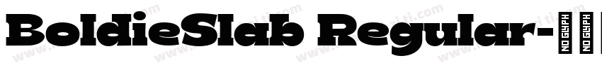 BoldieSlab Regular字体转换